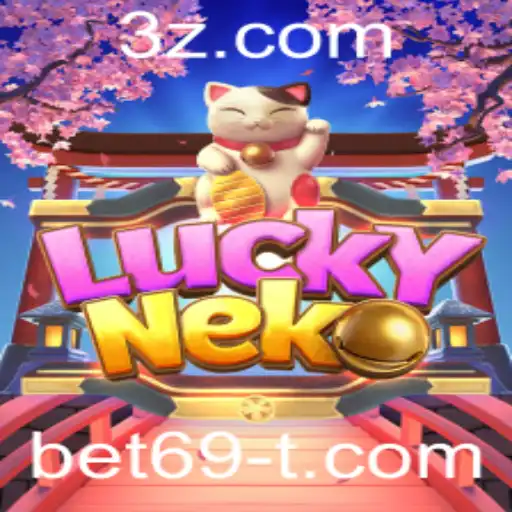 Descubra a Emoção do Jogo LuckyNeko com a Palavra-Chave Bet69